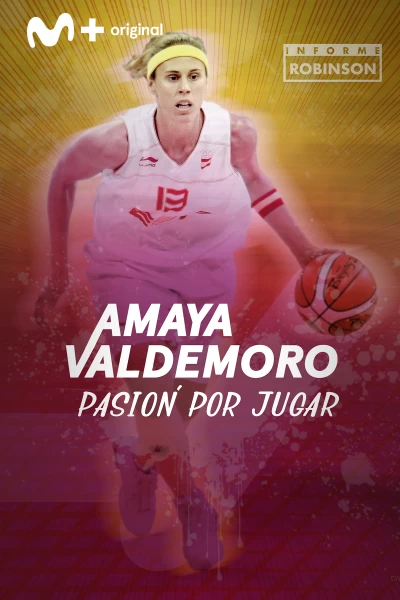 Informe Robinson. T(5). Informe Robinson (5): Amaya Valdemoro