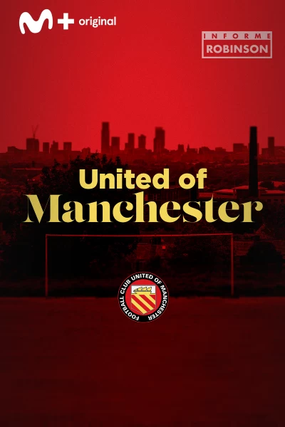 Informe Robinson. T(4). Informe Robinson (4): United of Manchester