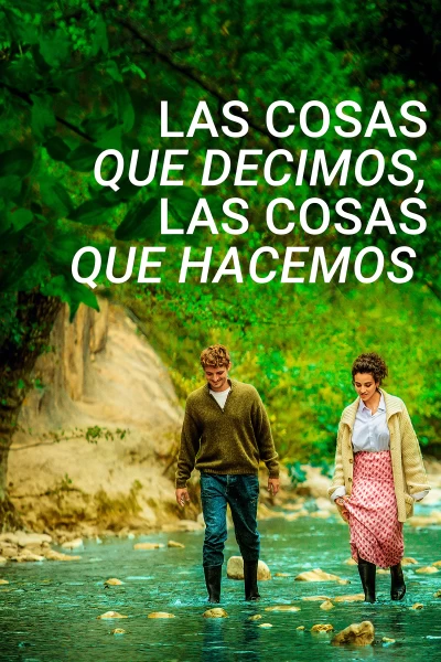 Las cosas que decimos, las cosas que hacemos