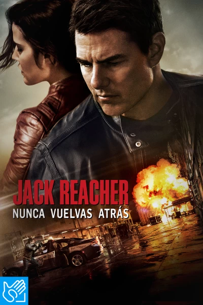 (LSE) - Jack Reacher: Nunca vuelvas atrás