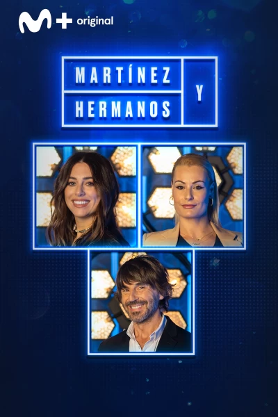 Martínez y Hermanos. T(T1). Martínez y Hermanos (T1): Blanca Suárez, Santi Millán y Lydia Valentín