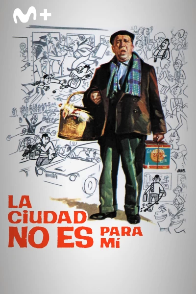 La ciudad no es para mí
