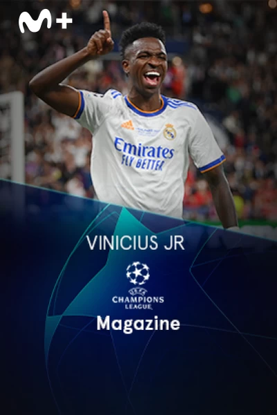 Magazine Champions. Protagonistas. T(22/23). Magazine... (22/23): Vinicius Jr