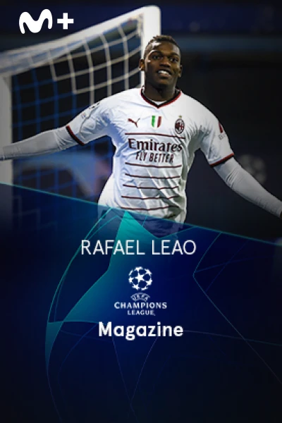 Magazine Champions. Protagonistas. T(22/23). Magazine... (22/23): Rafael Leao