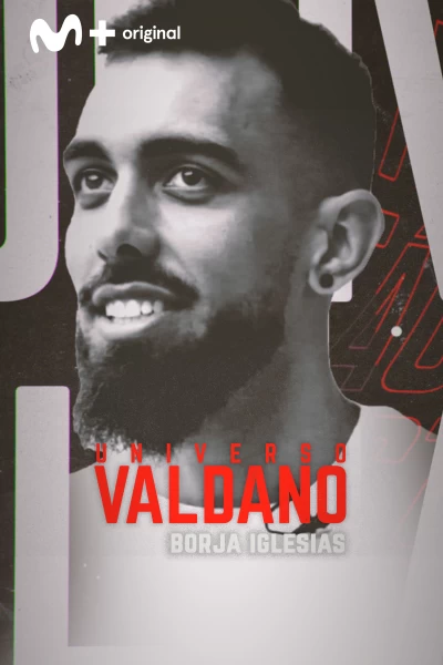 Universo Valdano. T(6). Universo Valdano (6): Borja Iglesias