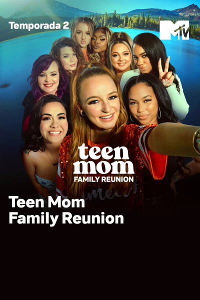 Teen Mom Family Reunion