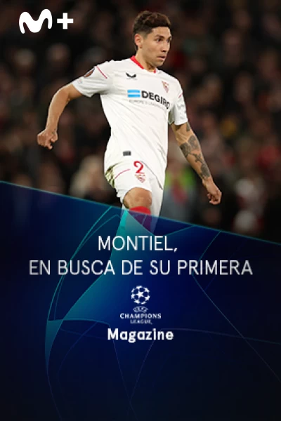 Magazine Champions. Protagonistas. T(22/23). Magazine... (22/23): Montiel, en busca de su Primera