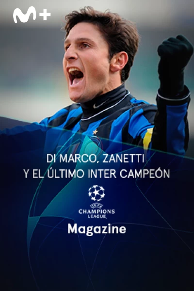 Magazine Champions. Protagonistas. T(22/23). Magazine... (22/23): Di Marco Zanetti , Inter campeón