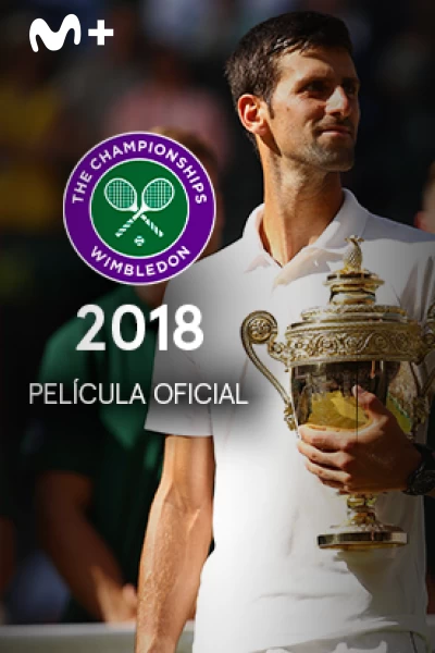 Película Oficial de Wimbledon 2018
