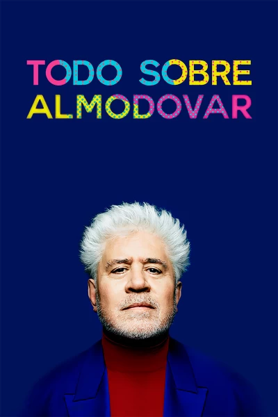 Todo sobre Almodóvar