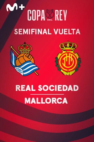 Semifinales. Semifinales: Real Sociedad - Mallorca