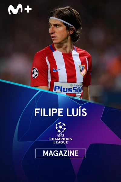 Magazine Champions. Protagonistas. T(23/24). Magazine... (23/24): Filipe Luís