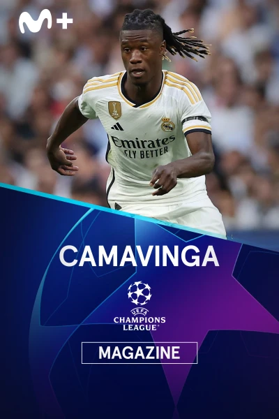 Magazine Champions. Protagonistas. T(23/24). Magazine... (23/24): Camavinga