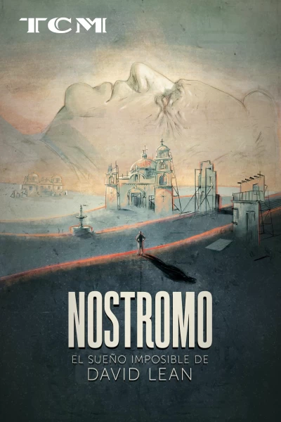 Selección TCM: Nostromo: el sueño imposible de David Lean