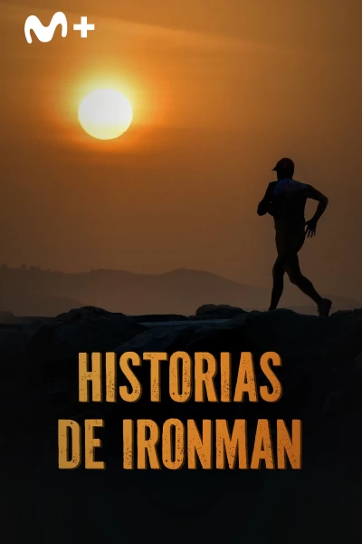 Historias de Ironman. T(2023). Historias de Ironman (2023): Cuando la enfermedad se convierte en la mayor fuerza