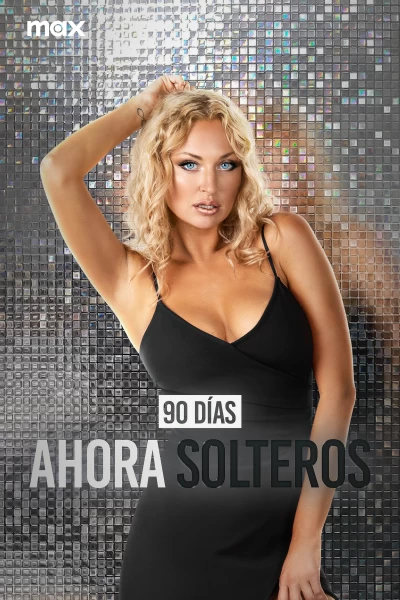 90 días: ahora solteros
