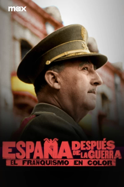 España después de la guerra. El franquismo en color