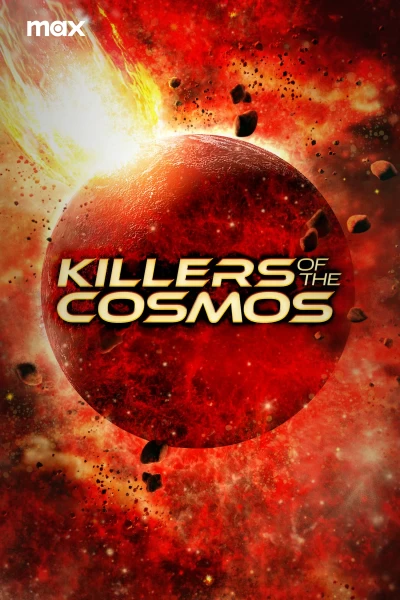 Killers Of The Cosmos