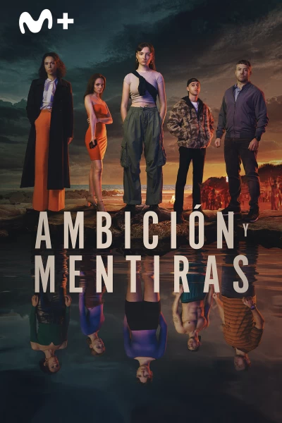 Ambición y mentiras