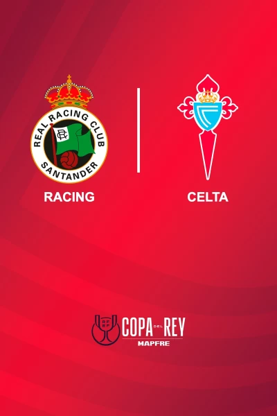 Dieciseisavos de final. Dieciseisavos de final: Racing - Celta