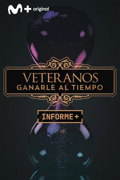 Informe Plus+. T(20/21). Informe Plus+ (20/21): Veteranos: Ganarle al tiempo