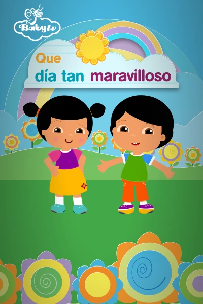 Que día tan maravilloso