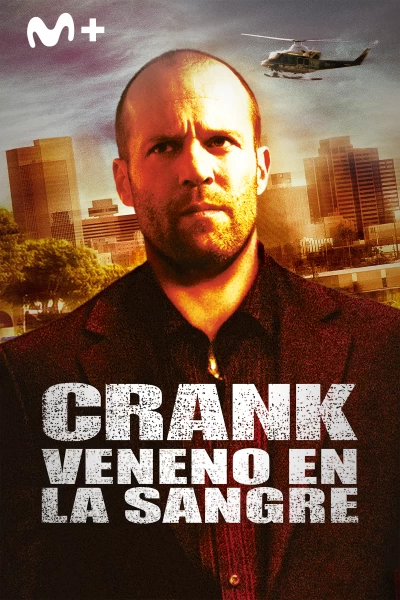 Crank: Veneno en la sangre