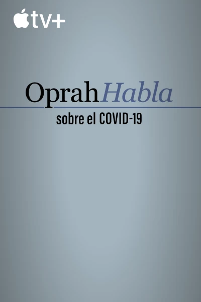 Oprah habla sobre el COVID-19