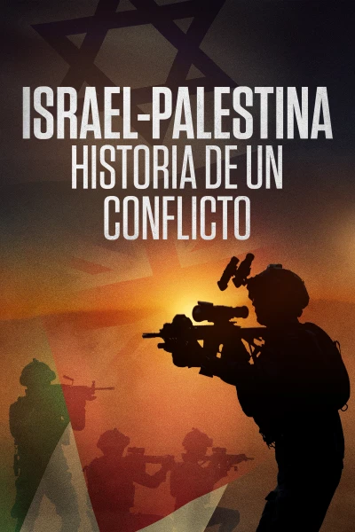 Israel-Palestina: historia de un conflicto