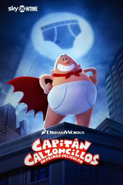Capitán Calzoncillos: Su primer peliculón