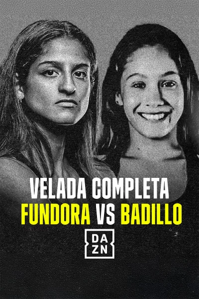 Boxeo: velada Fundora vs Badillo. T(2025). Boxeo: velada... (2025): Gabriela Fundora vs Marilyn Badillo