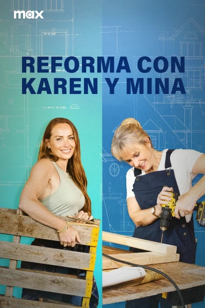 Reforma con Karen y Mina
