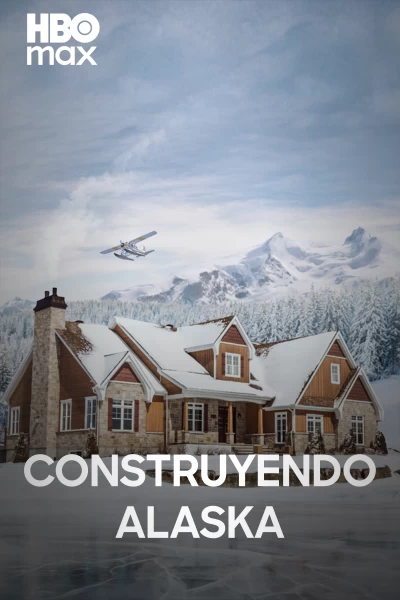 Construyendo Alaska