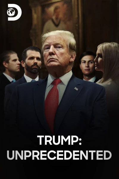 Trump: Unprecedented