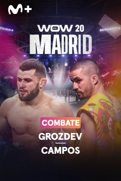 WOW. WOW 20 Combate Grozdev - Campos