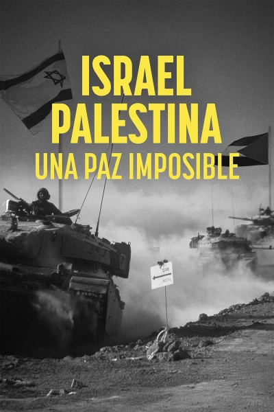 Israel - Palestina: una paz imposible