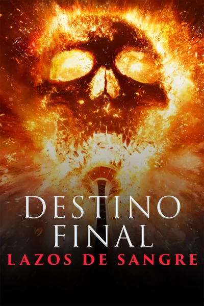 Destino final: lazos de sangre