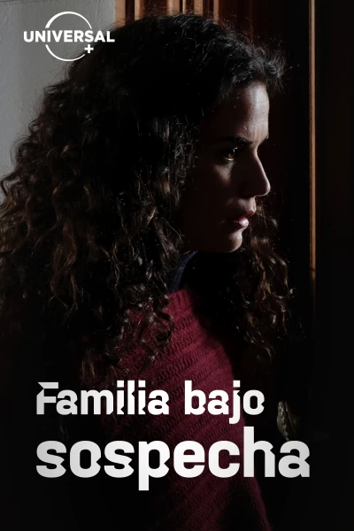 Familia bajo sospecha