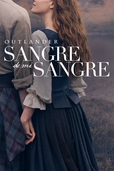 Outlander: sangre de mi sangre (próximamente)