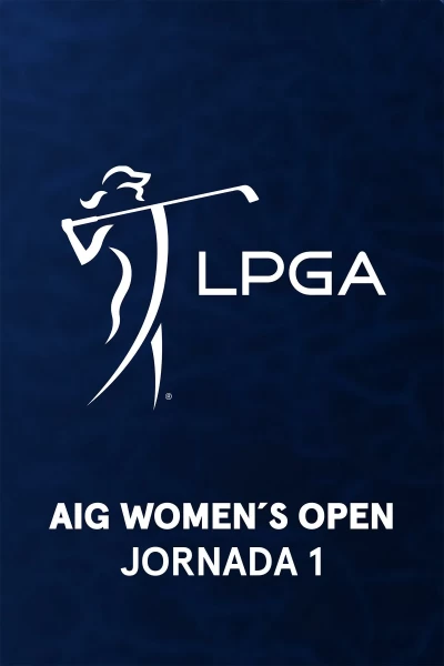 AIG Women's Open. AIG Women's Open (World Feed) Jornada 1. Parte 2