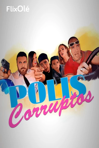 Polis corruptos