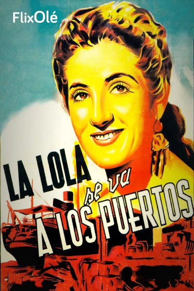 La Lola se va a los puertos