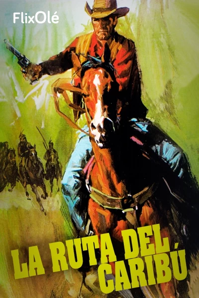 La ruta del Caribú
