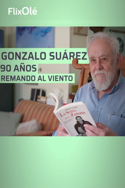 Gonzalo Suárez: 90 años remando al viento
