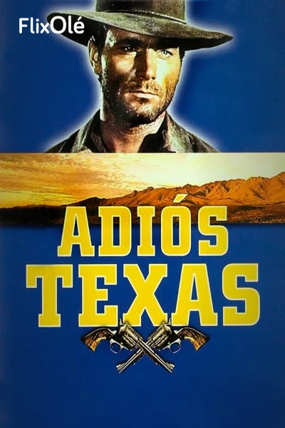 Adiós, Texas