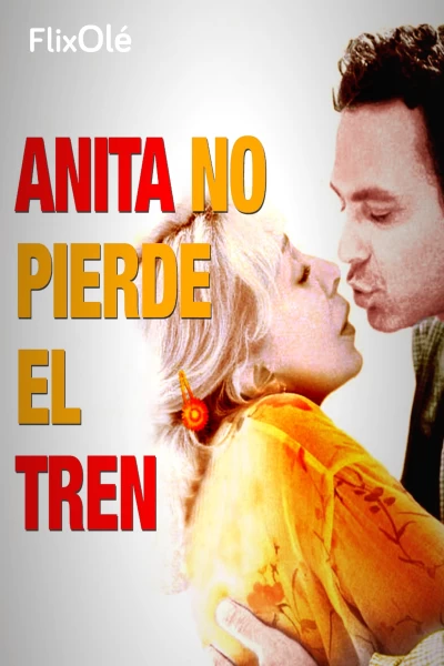 Anita no pierde el tren