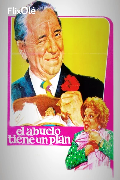 El abuelo tiene un plan