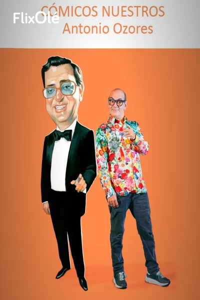 Cómicos nuestros: Antonio Ozores