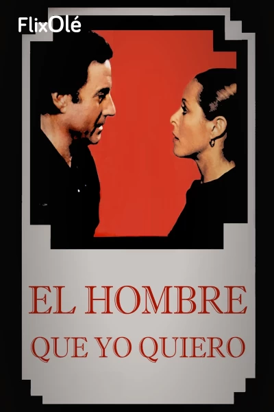 El hombre que yo quiero