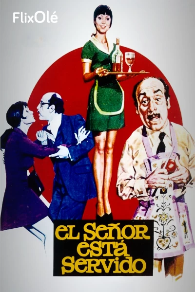 El señor está servido